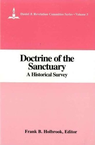 Imagen de archivo de Doctrine of the Sanctuary: A Historical Survey (1845-1863) a la venta por SecondSale