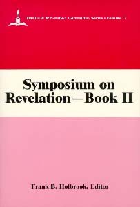 9780925675156: Symposium on Revelation, Bk. 2: Exegetical & General Studies (Daniel & Revelation Committee Series)