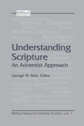 Stock image for Understanding Scripture : An Adventist Approach for sale by Better World Books