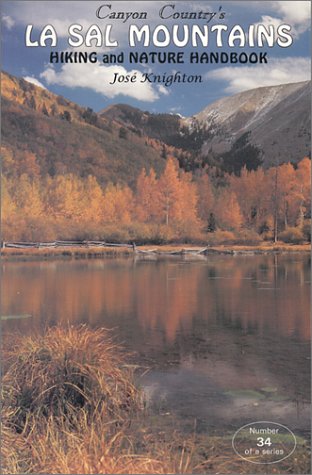 9780925685179: Canyon Country's LA Sal Mountains: Hiking and Nature Handbook [Lingua Inglese]