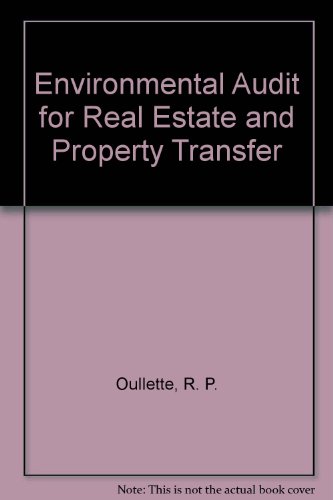 Stock image for The Environmental Audit for Real Estate and Property Transfer for sale by Zubal-Books, Since 1961
