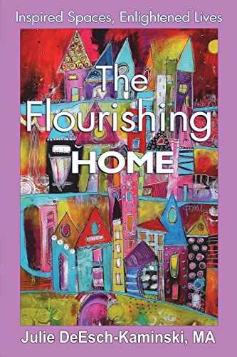 9780925776358: The Flourishing Home: Inspired Places, Enlightened Lives