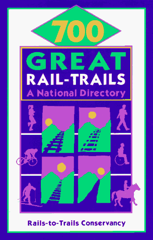 Beispielbild fr 700 Great Rail-Trails: A National Directory zum Verkauf von Wonder Book