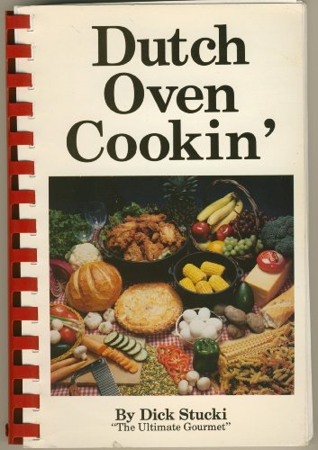 Beispielbild fr Dutch Oven Cooking zum Verkauf von Wonder Book