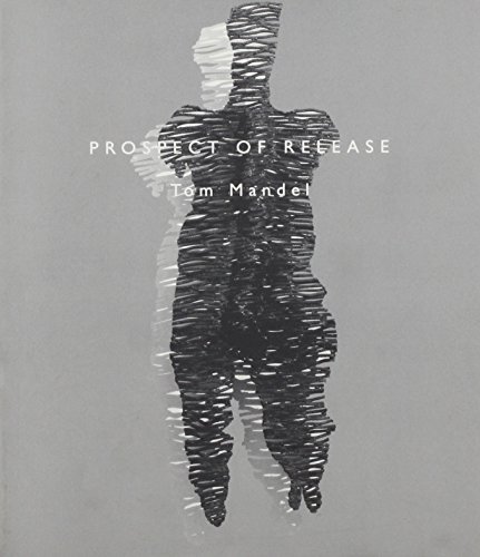 Prospect of Release (9780925904119) by Mandel, Tom