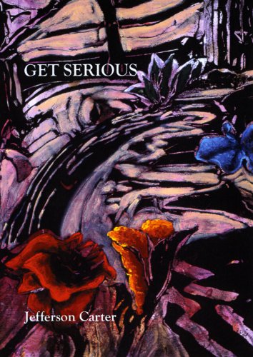 Stock image for Get Serious: New & Selected Poems for sale by Bookmans