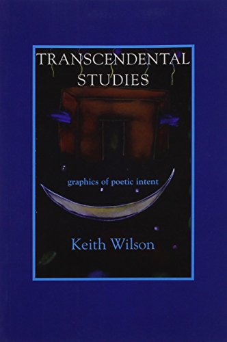 9780925904386: Transcendental Studies: Graphics of Poetic Intent : Being One Possible Play in the Glass Bead Game