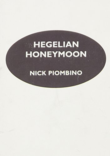 Hegelian Honeymoon (9780925904447) by Piombino, Nick