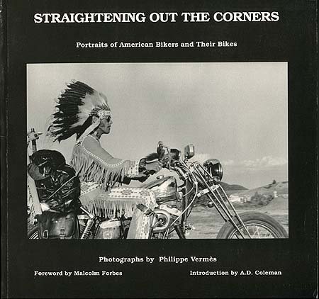 Imagen de archivo de Straightening Out the Corners: Portraits of American Bikers and Their Bikes a la venta por Unique Books