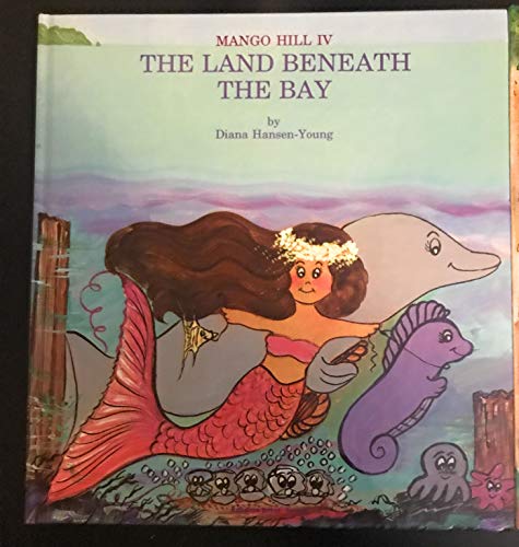 Stock image for The Land Beneath the Bay for sale by ThriftBooks-Dallas