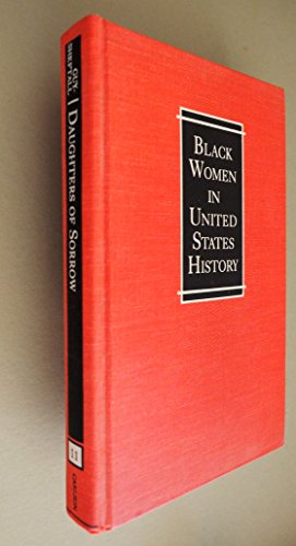 Stock image for Daughters of Sorrow : Attitudes Toward Black Women, 1880-1920 for sale by Better World Books