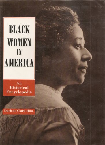 9780926019614: Black Women in America: an Historical Encyclopedia