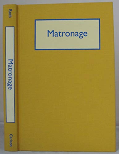 Beispielbild fr Matronage zum Verkauf von ThriftBooks-Dallas