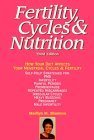 Beispielbild fr Fertility, Cycles & Nutrition zum Verkauf von Wonder Book