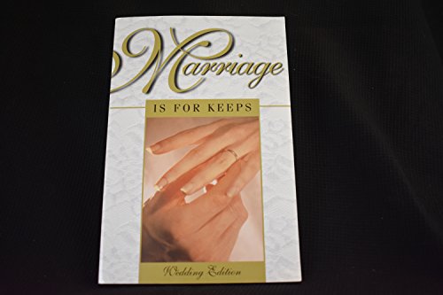 Beispielbild fr Marriage Is for Keeps Wedding Edition : Foundations for Christian Marriage zum Verkauf von Better World Books