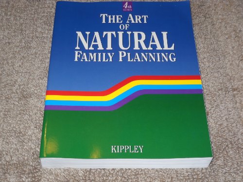 Imagen de archivo de The Art of Natural Family Planning a la venta por Your Online Bookstore