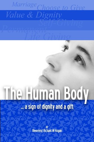 Imagen de archivo de The Human Body.a Sign of Dignity and a Gift a la venta por Kennys Bookstore