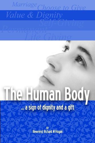 Stock image for The Human Body.a Sign of Dignity and a Gift for sale by Kennys Bookstore