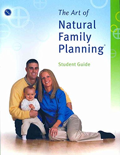 Imagen de archivo de The Art of Natural Family Planning® Student Guide a la venta por ZBK Books