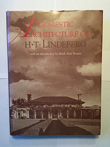 Imagen de archivo de Domestic Architecture of H. T. Lindeberg a la venta por Mullen Books, ABAA