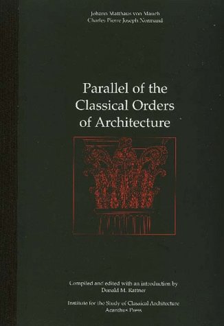 Imagen de archivo de Parallel of the Classical Orders of Architecture a la venta por Front Cover Books