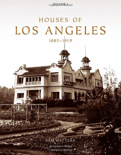 Imagen de archivo de Houses of Los Angeles, 1885-1919 (Urban Domestic Architecture Series, Vol. 1) a la venta por Front Cover Books