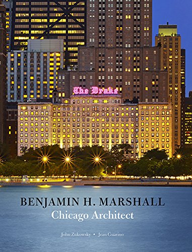 Beispielbild fr Benjamin H. Marshall, Chicago Architect zum Verkauf von GoldenWavesOfBooks