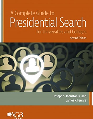 Beispielbild fr A Complete Guide to Presidential Search for Colleges and Universities zum Verkauf von Better World Books