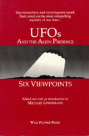 Imagen de archivo de Ufos and the Alien Presence: Six Viewpoints a la venta por Blue Vase Books