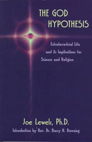 Stock image for The God Hypothesis : Extraterrestrial Life and Its Implications for Science and Religion (New Millennium Library, Vol 1) for sale by Books From California