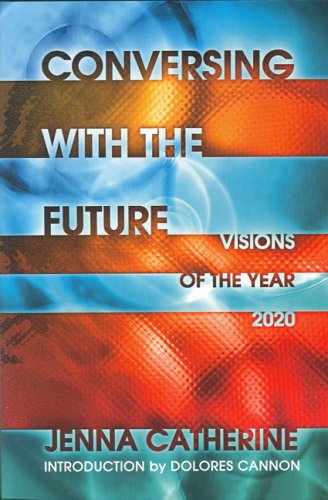 Stock image for Conversing with the Future : Visions of the Year 2020 for sale by Better World Books