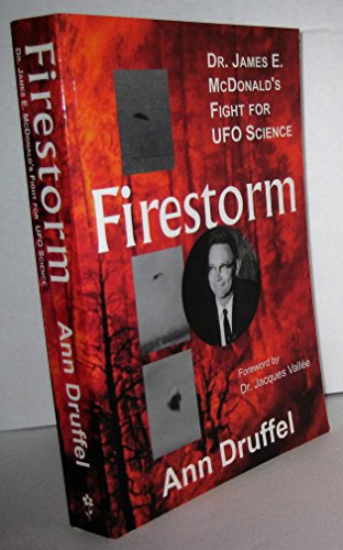 Stock image for Firestorm : Dr. James E. Mcdonald's Fight for UFO Science for sale by Mahler Books