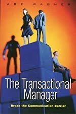 Beispielbild fr The Transactional Manager : How to Solve People Problems with Transactional Analysis zum Verkauf von Better World Books