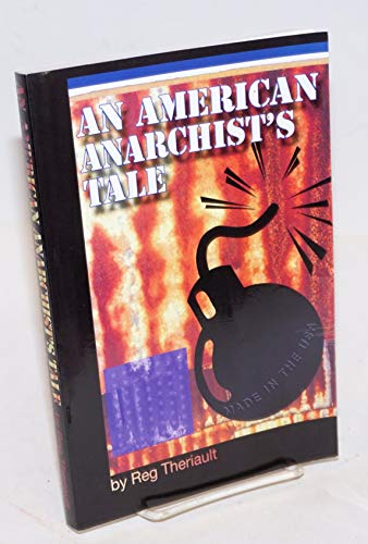 Beispielbild fr An American Anarchist's Tale zum Verkauf von Books From California