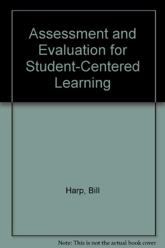 Stock image for Assessment and Evaluation for Student-Centered Learning for sale by HPB-Emerald