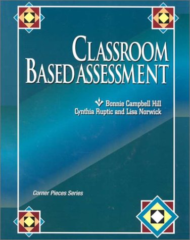 Beispielbild fr Classroom Based Assessment (Corner Pieces Series) zum Verkauf von SecondSale