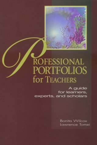 Beispielbild fr Professional Portfolios for Teachers: A Guide for Learners, Experts, and Scholars zum Verkauf von Wonder Book