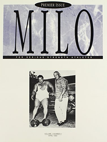 Stock image for MILO: A Journal for Serious Strength Athletes, Vol. 1, No. 1 for sale by GF Books, Inc.