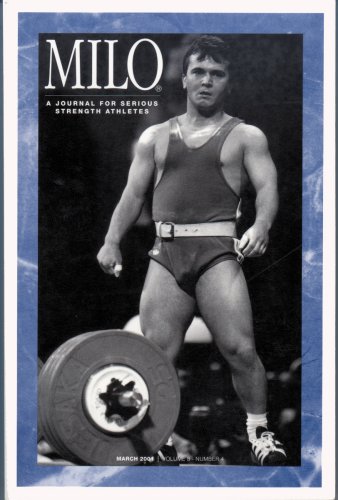 Stock image for MILO: A Journal for Serious Strength Athletes, Vol. 8, No. 4 for sale by Revaluation Books