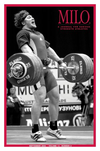 Stock image for MILO: A Journal for Serious Strength Athletes Vol. 13, No. 2 for sale by Broad Street Books