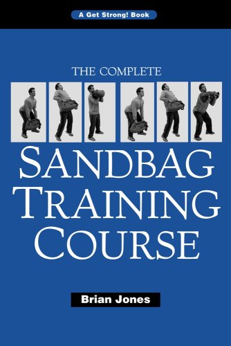 Stock image for The Complete Sandbag Training Course for sale by SecondSale