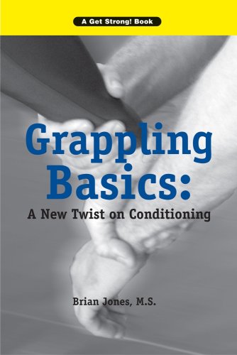 Beispielbild fr Grappling Basics: A New Twist on Conditioning zum Verkauf von medimops