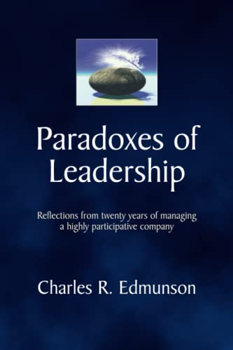 Stock image for Paradoxes of Leadership for sale by SecondSale