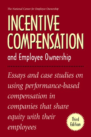 Stock image for Incentive Compensation and Employee Ownership for sale by Better World Books
