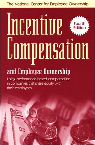 Beispielbild fr Incentive Compensation and Employee Ownership zum Verkauf von SecondSale