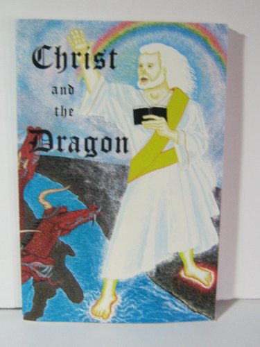 Stock image for Christ and the Dragon for sale by Archives Books inc.