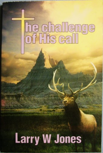 Imagen de archivo de The Challenge of His Call a la venta por ThriftBooks-Dallas