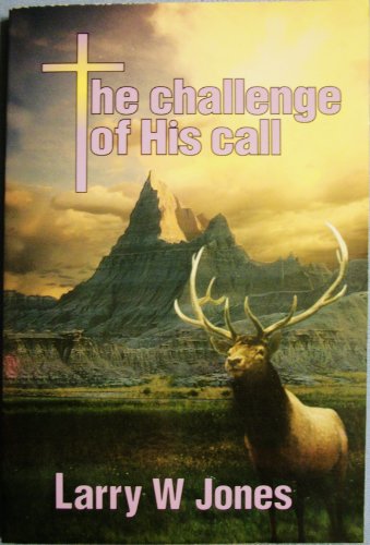 Stock image for The Challenge of His Call for sale by ThriftBooks-Dallas