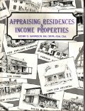 Stock image for Appraising Residences and Income Properties for sale by Once Upon A Time Books