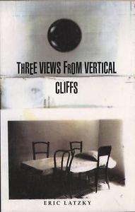 9780927200110: Three Views from Vertical Cliffs